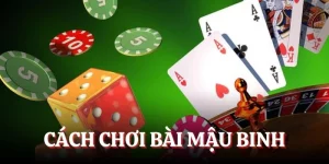 Cách Chơi Bài Mậu Binh - Chinh Phục Nhanh Chóng Tựa Game