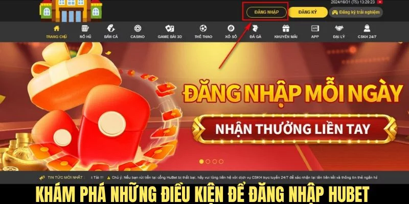 Các yếu tố cần đáp ứng khi đăng nhập vào Hubet