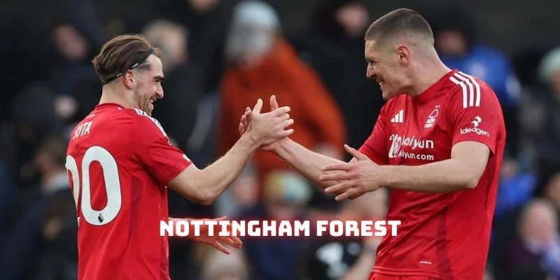Nottingham Forest đang là hiện tượng của EPL mùa giải 24/25